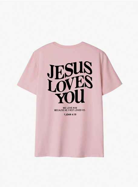 Jesus Loves You T-Shirt