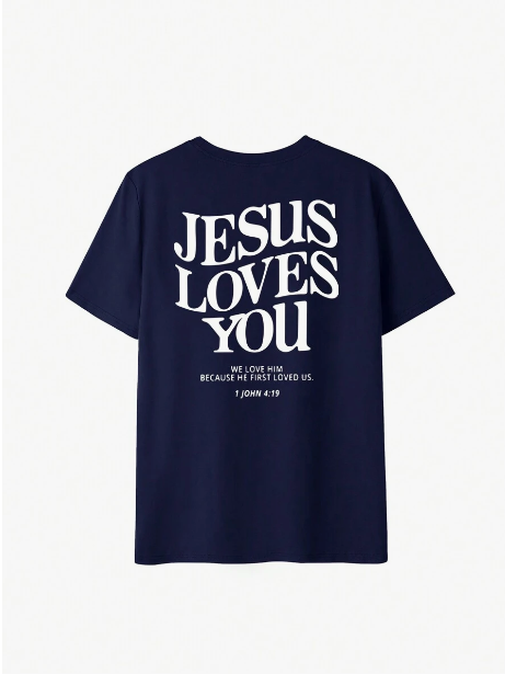 Jesus Loves You T-Shirt